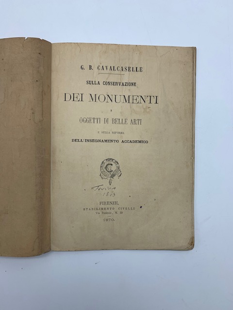 Sulla conservazione dei monumenti e oggetti di belle arti e sulla riforma dell'insegnamento accademico